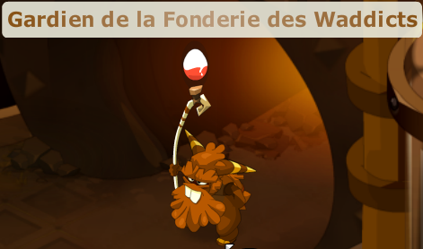 Guardien de la Fonderie des Waddicts